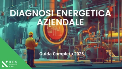 Diagnosi Energetica aziendale Guida completa 2025